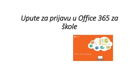 office 365 za škole login|Upute za pristup servisu Office 365 .